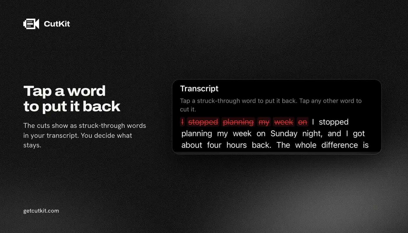 Transcript on CutKit's review screen with cut words struck through, tap a word to restore it