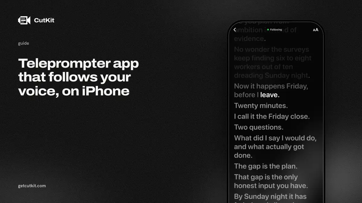 CutKit, a teleprompter app that follows your voice on iPhone, with the spoken word highlighted in the script